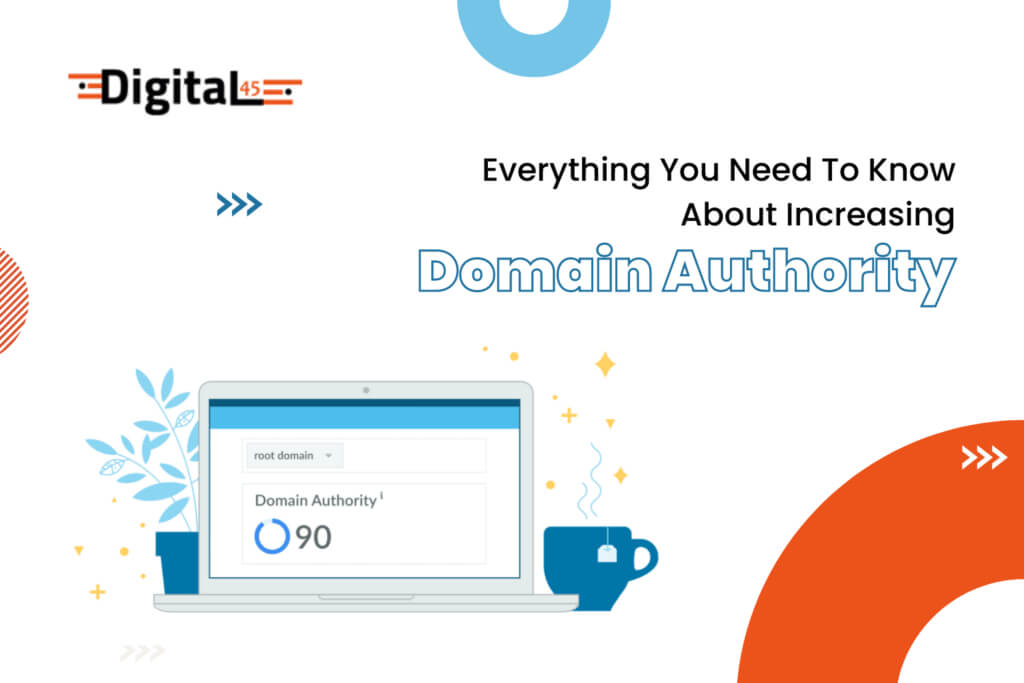 Everything You Need To Know About Increasing Domain Authority