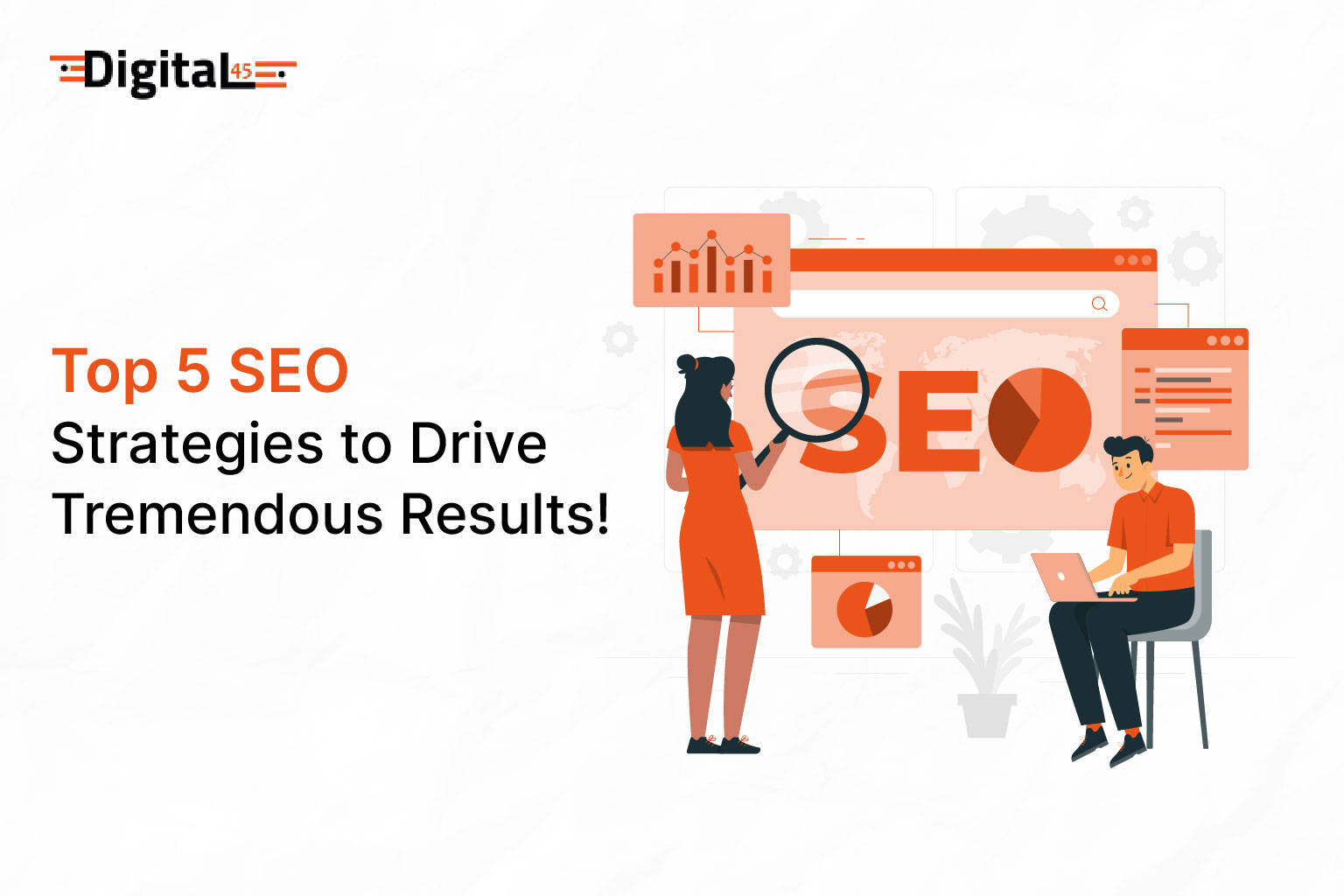 Top 5 SEO Strategies to Drive Tremendous Results